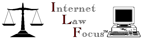 Internet Law Focus